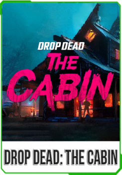 Drop Dead - The Cabin v2.2.2